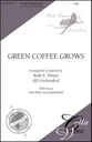 Green Coffee Grows SAB choral sheet music cover